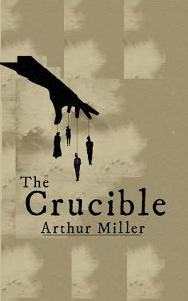 The Crucible, by Arthur Miller