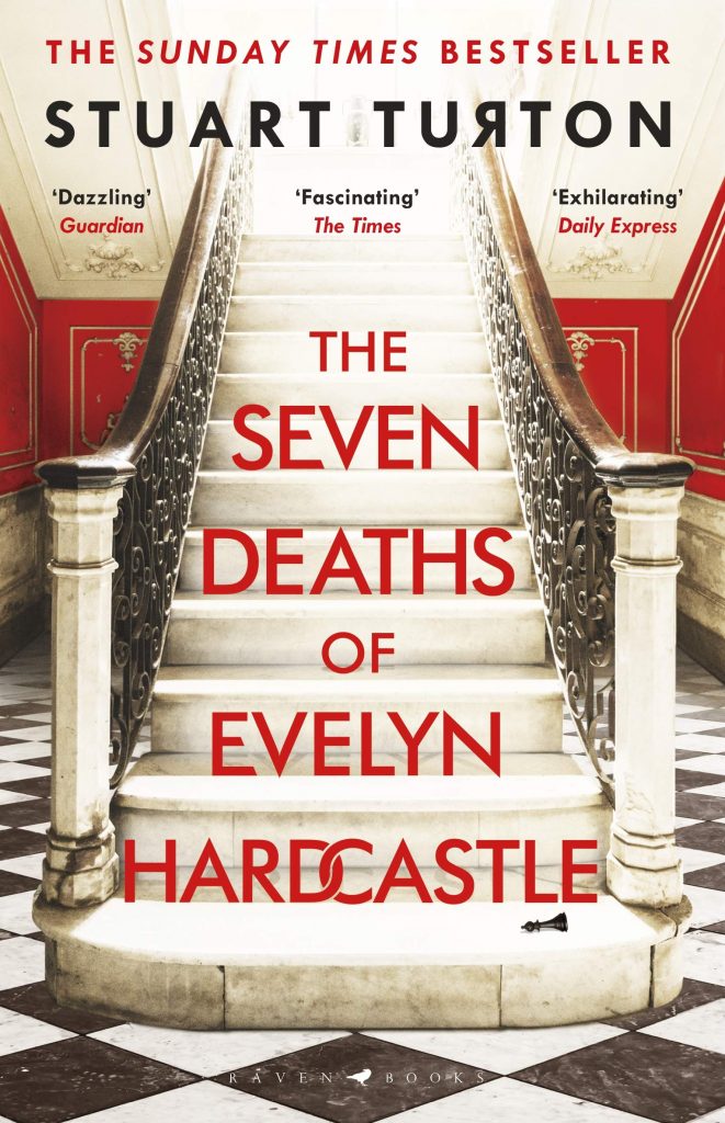 The Seven Deaths of Evelyn Hardcastle, by Stuart Turton