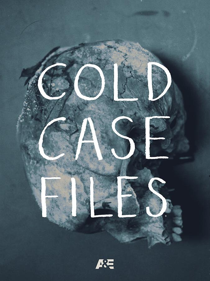 Cold Case Files (1999-2017)