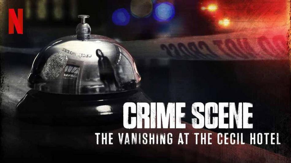 Crime Scene The Vanishing at the Cecil Hotel (2021– )