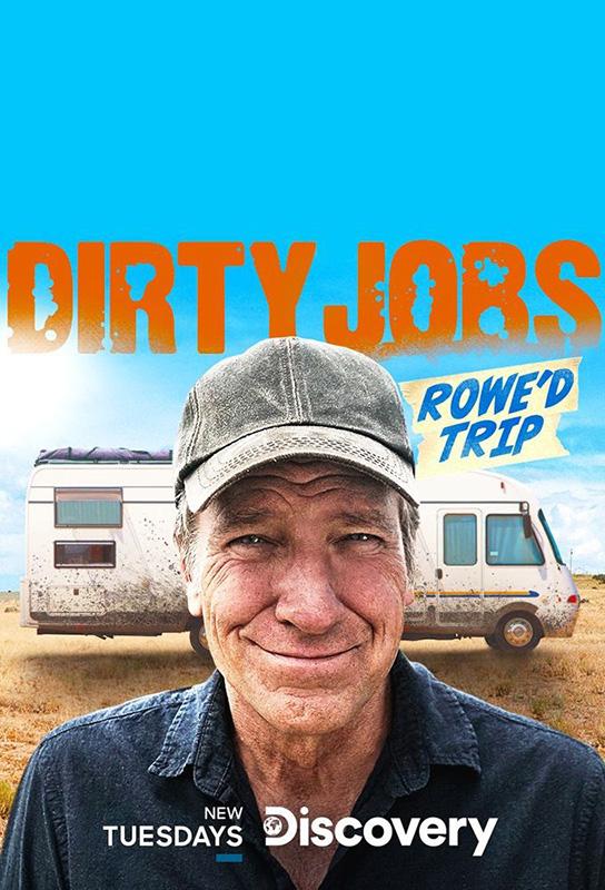 Dirty Jobs Rowe'd Trip