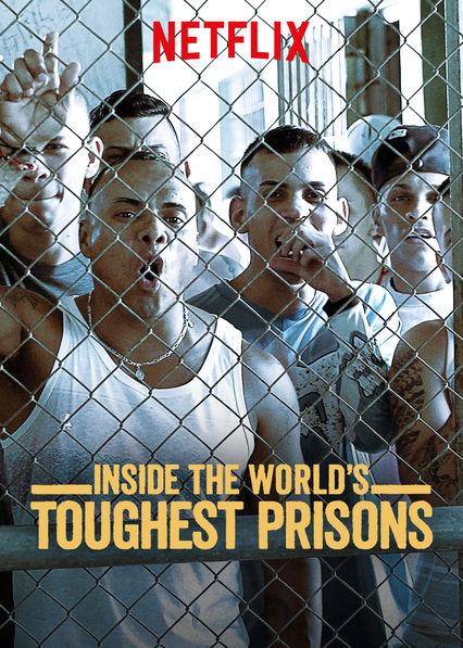 Inside World's Toughest Prisons
