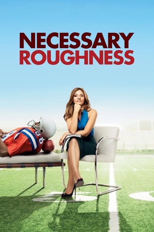 Necessary Roughness (2013)