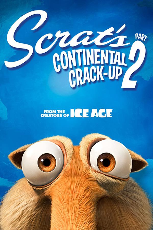 Scrat's Continental Crack-Up Part 2 (2011)