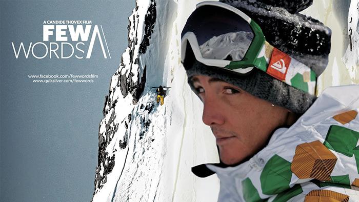 Few Words by Candide Thovex & Quicksilver