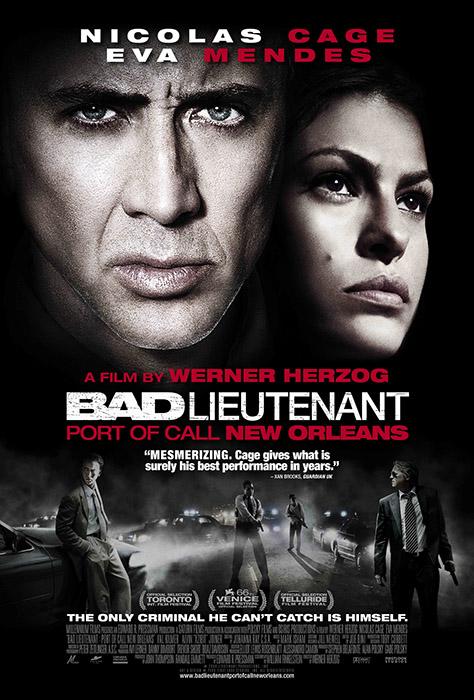 BAD LIEUTENANT PORT OF CALL NEW ORLEANS' (2009)