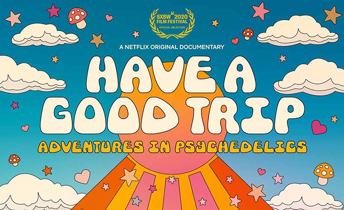Have a Good Trip Adventures in Psychedelics