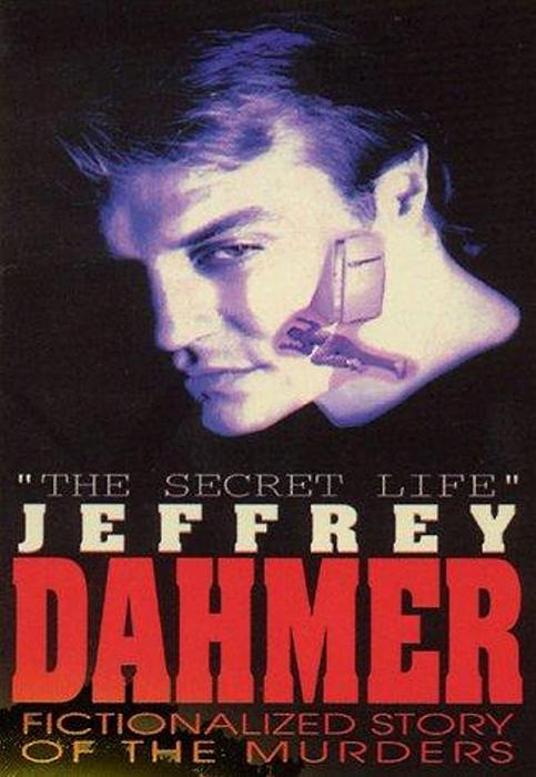 The Secret Life Jeffrey Dahmer (1993)