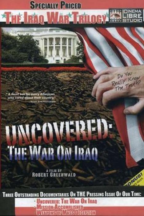 Uncovered The War on Iraq (2004)