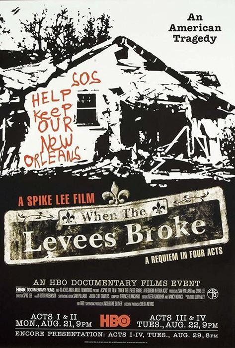 When the Levees Broke A Requiem in Four Acts (2006)