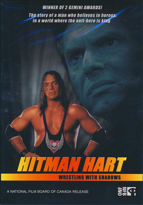 ‘Hitman Hart Wrestling with Shadows’