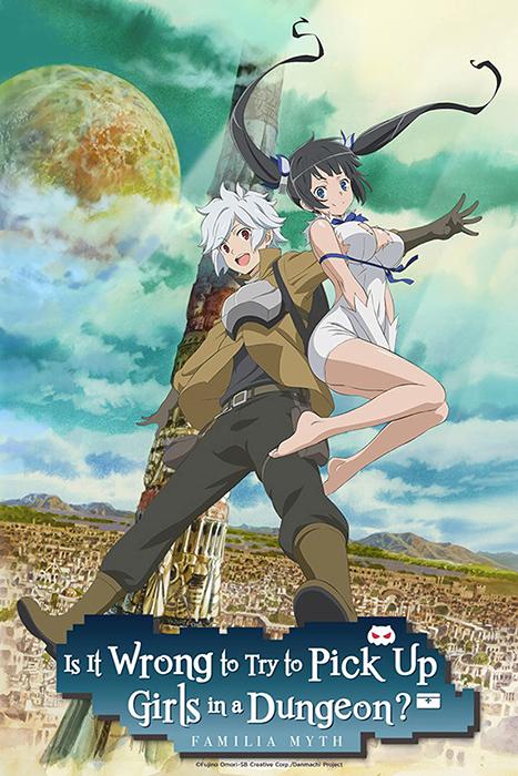 DanMachi (Is It Wrong to Try to Pick Up Girls in a Dungeon)