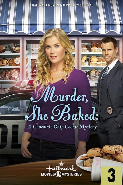 Murder, She Baked A Chocolate Chip Cookie Mystery (2015)