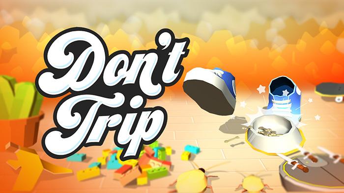 Don’t Trip!